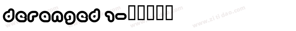 Deranged 1字体转换